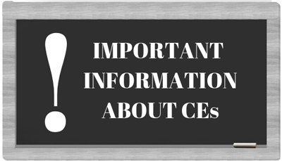 IMPORTANT INFORMATION ABOUT CEs